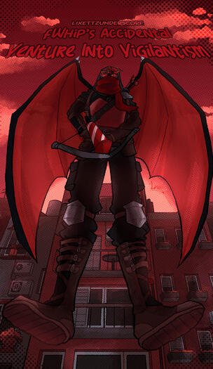 fWhip's Accidental Venture Into Vigilantism Cover fWhip's Accidental Venture Into Vigilantism Cover
